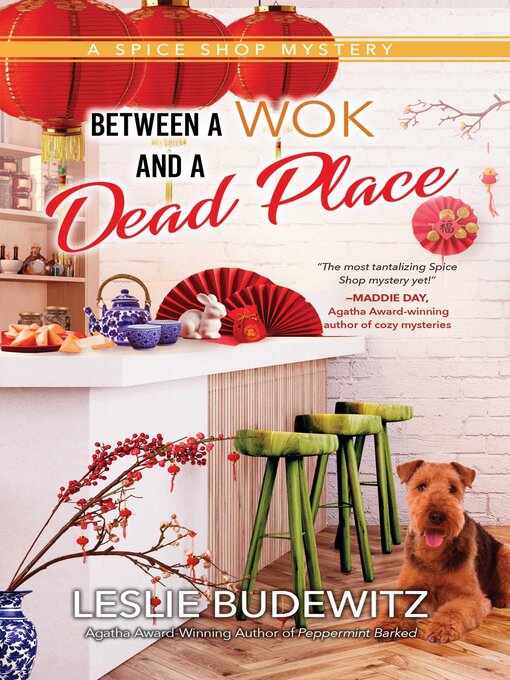 Title details for Between a Wok and a Dead Place by Leslie Budewitz - Available